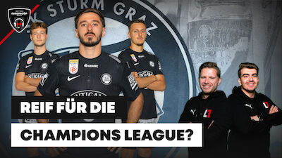 Sturm Graz: Reif für die Champions League?