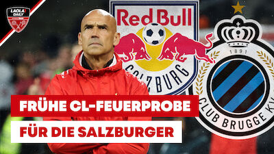 Eine frühe Champions League-Feuerprobe für die Salzburger