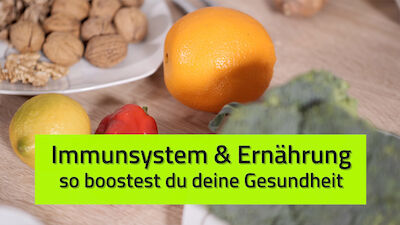 HOT: Immunsystem und Ernährung