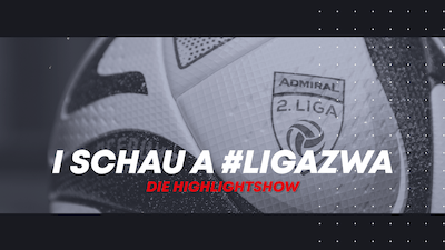 I schau a #LigaZWA - Die Highlightshow (EP 1)