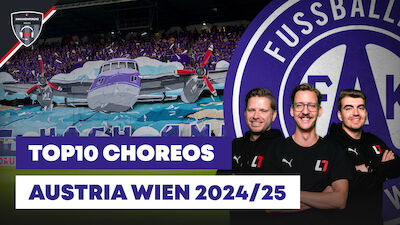 Ranking: Die besten Austria-Choreos 2024/25