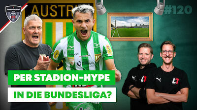 Zwarakonferenz (EP120) - Per Stadion-Hype in die Bundesliga?