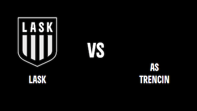 LASK - AS Trencin