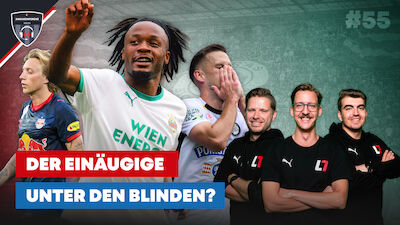 Ansakonferenz (EP55) - Rapid: Der Einäugige unter den Blinden?