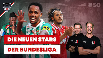 Ansakonferenz (EP50) - Die neuen Stars der Bundesliga