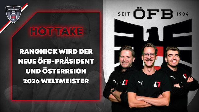 Die Hot Takes 2025 für das ÖFB-Team