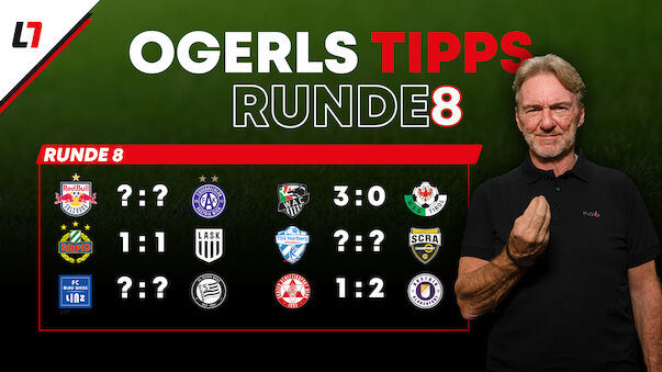 Andy Ogris tippt: Wer holt die Punkte in Runde 8?