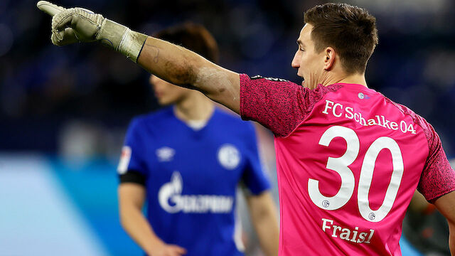 Schalke: Fraisl bei diversen Klubs auf dem Zettel