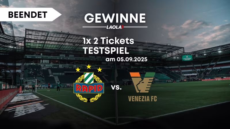 GEWINNSPIEL: 2 Tickets SK Rapid vs. Venezia FC