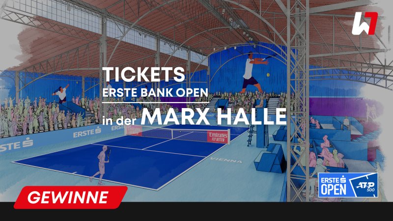GEWINNSPIEL: Tickets für die Erste Bank Open in der Marx Halle!