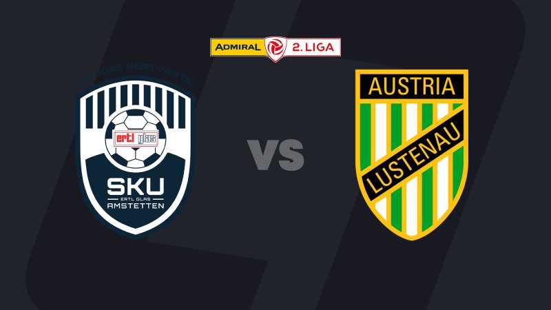 2. Liga heute LIVE: SKU Amstetten - Austria Lustenau