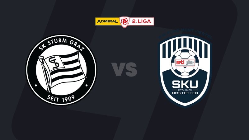 2. Liga heute LIVE: Sturm Graz Amateure - SKU Amstetten