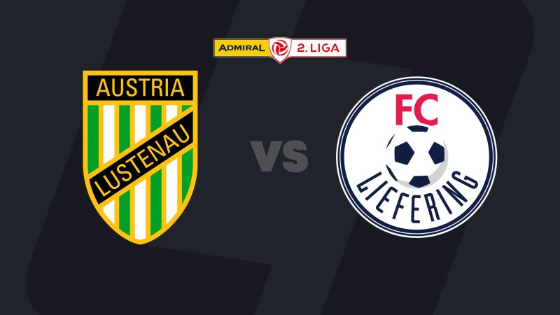 2. Liga heute LIVE: Austria Lustenau - Liefering