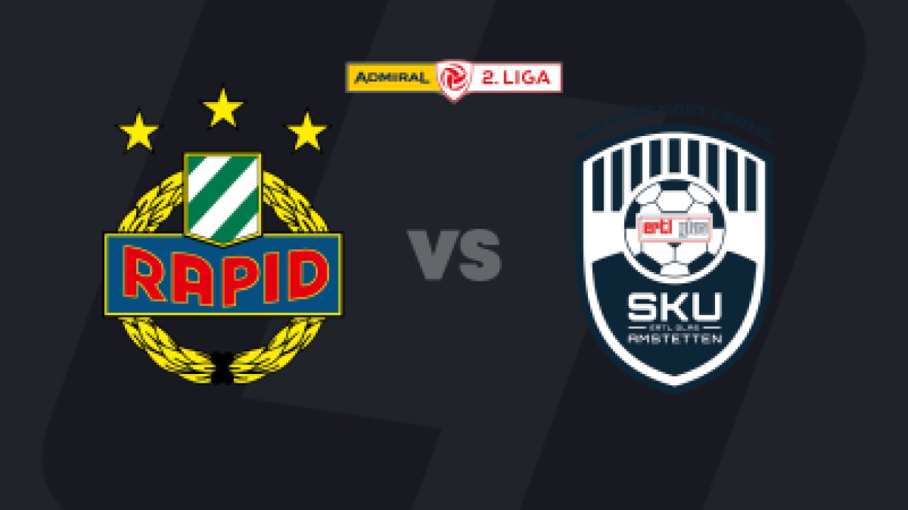 2. Liga heute: SK Rapid II - SKU Amstetten