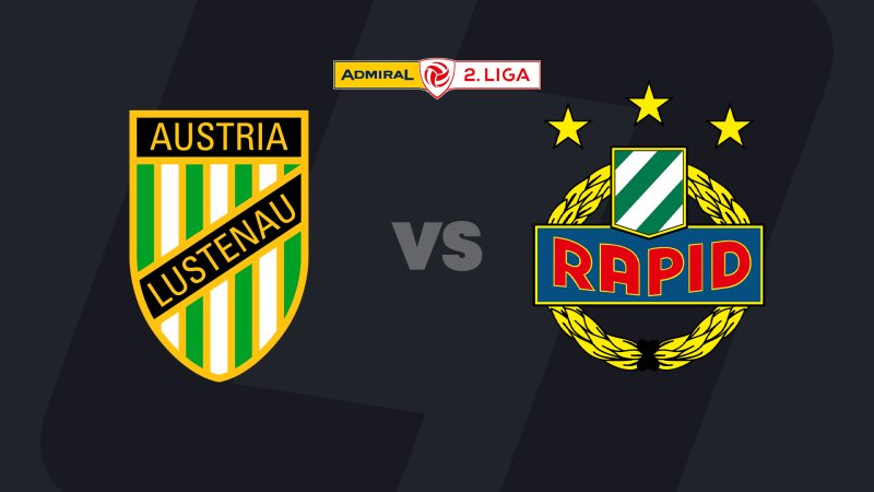 2. Liga heute LIVE: Austria Lustenau - SK Rapid II