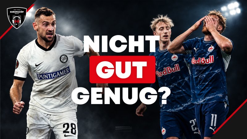 Europacup-Frust und Sturm ohne "Graz"?