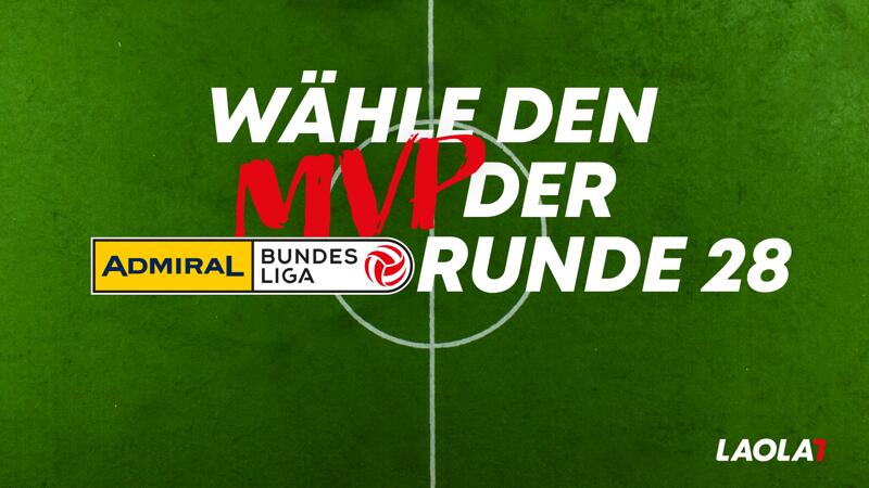 Wähle den MVP der 28. Bundesliga-Runde