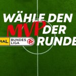 Wähle den MVP der 31. Bundesliga-Runde